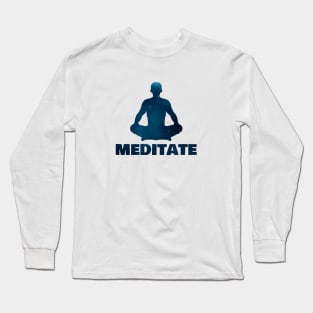 Meditate, Awakening, Bliss Long Sleeve T-Shirt